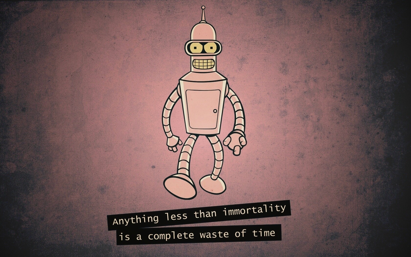 Бендер о смысле жизни обои