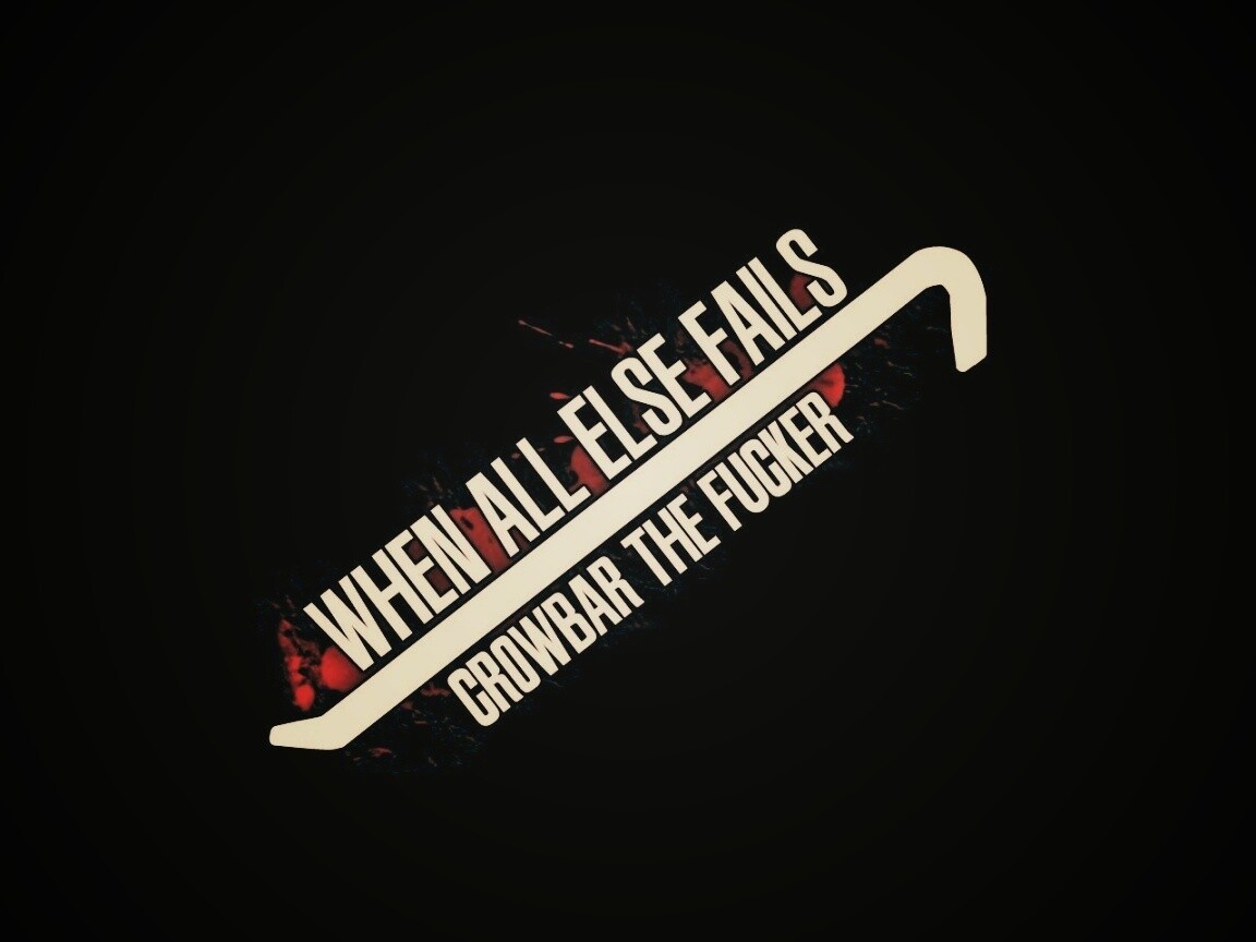 Когда всё пало, лом решает! обои