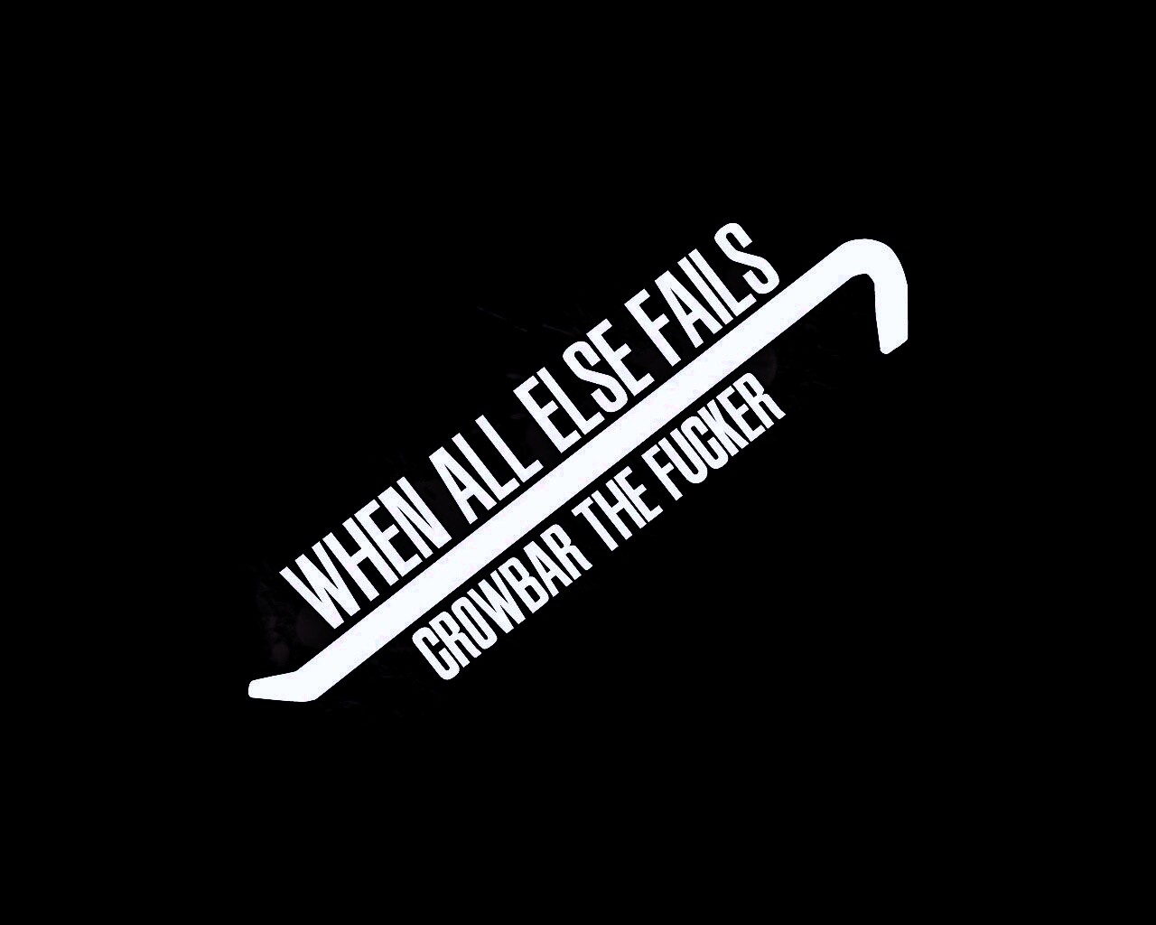 Когда всё пало, лом решает! обои