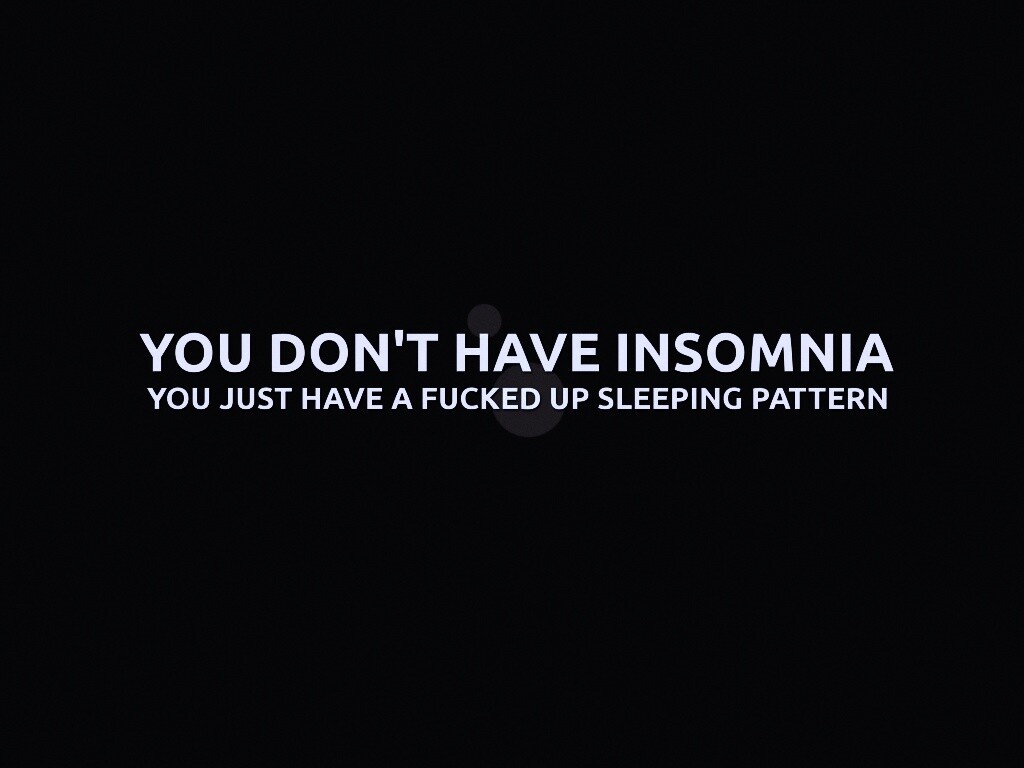 You don't have insomnia обои