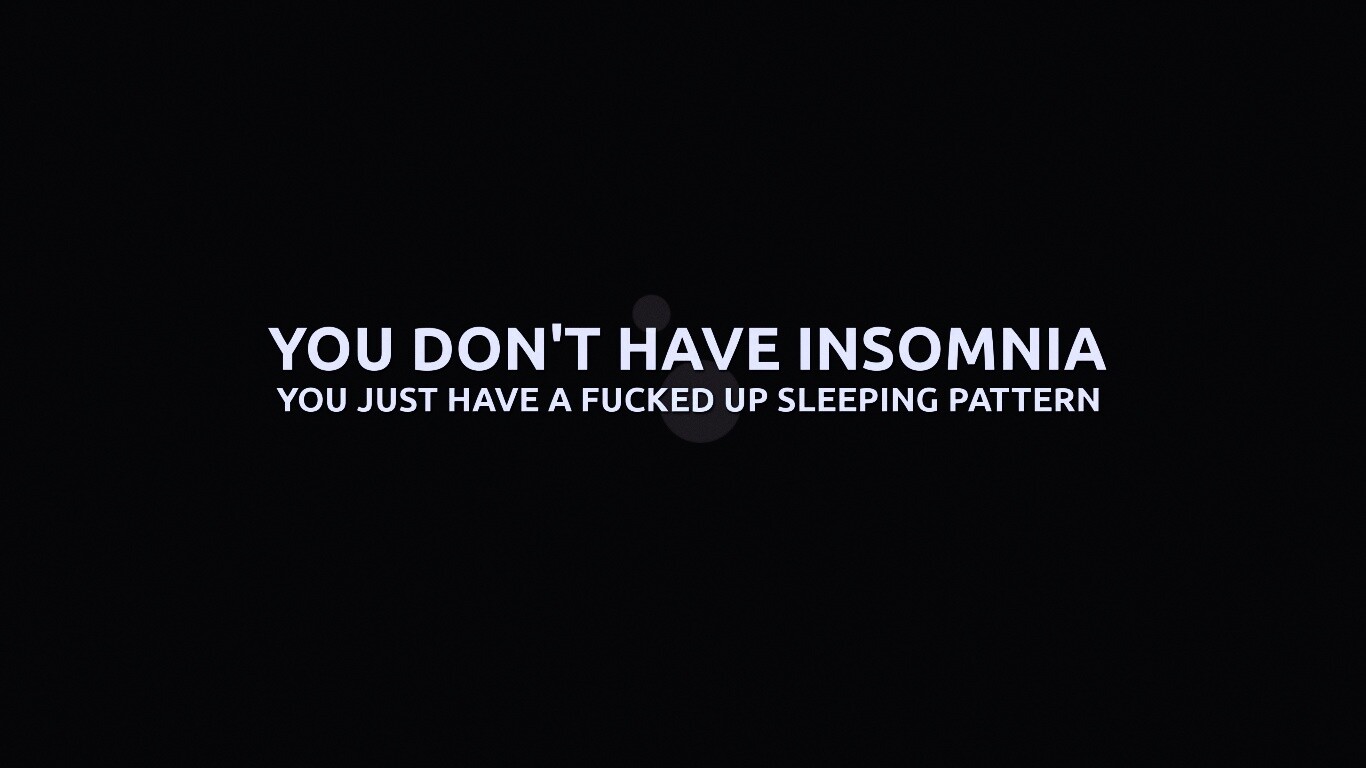 You don't have insomnia обои