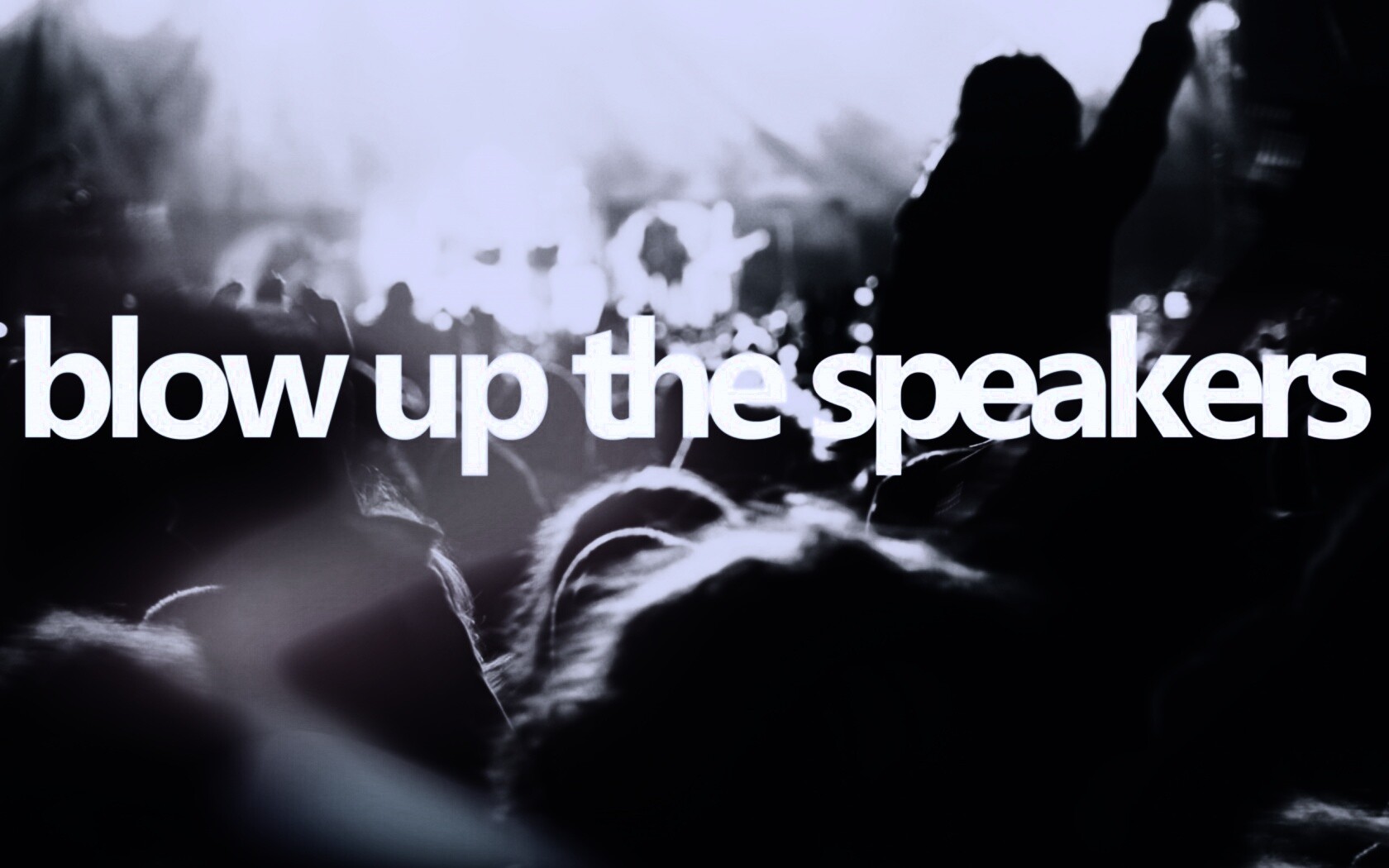 Blow up the speakers обои