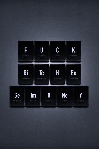 Fuck Bitches Get Money обои