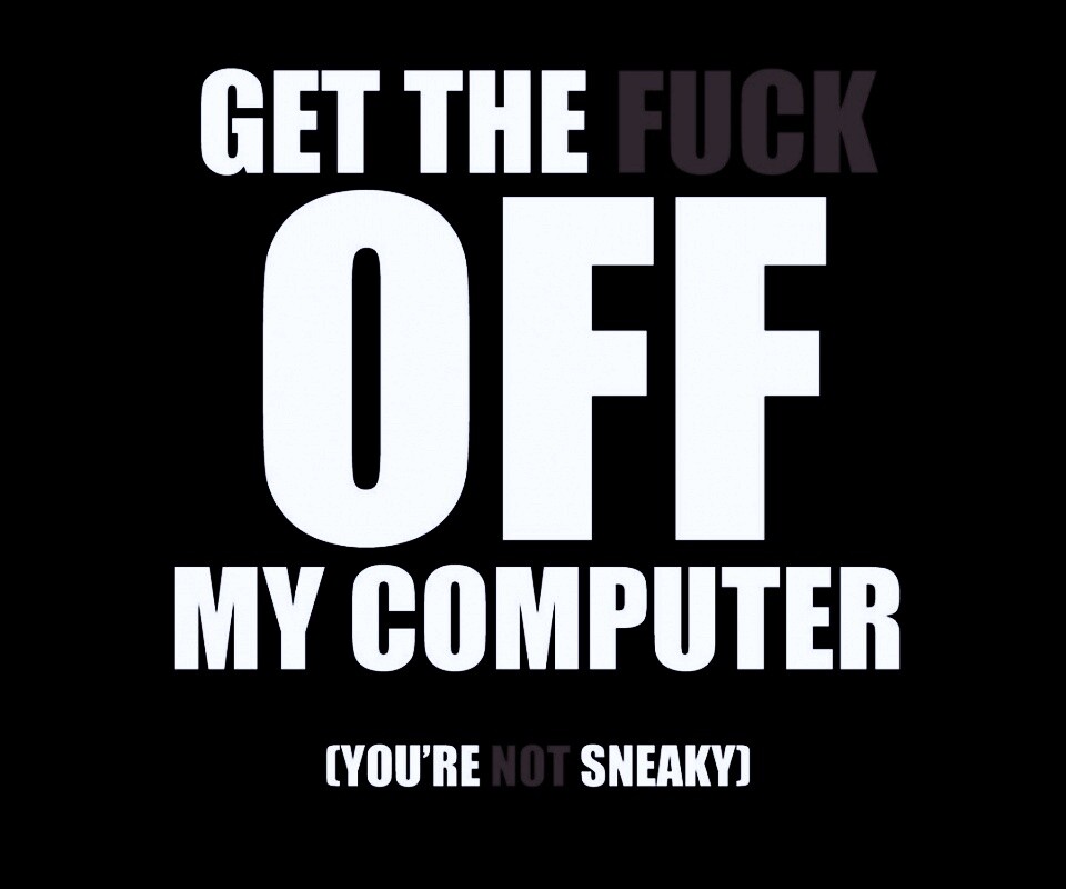 Отвали от моего компа! обои