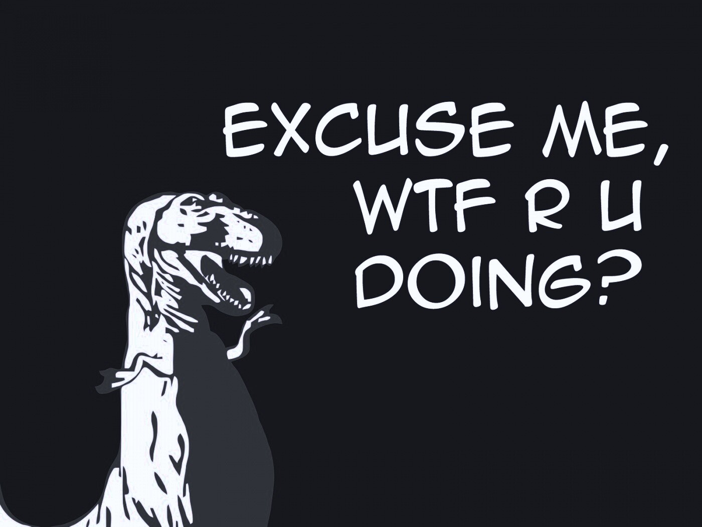 Excuse me, wtf are you doing? обои