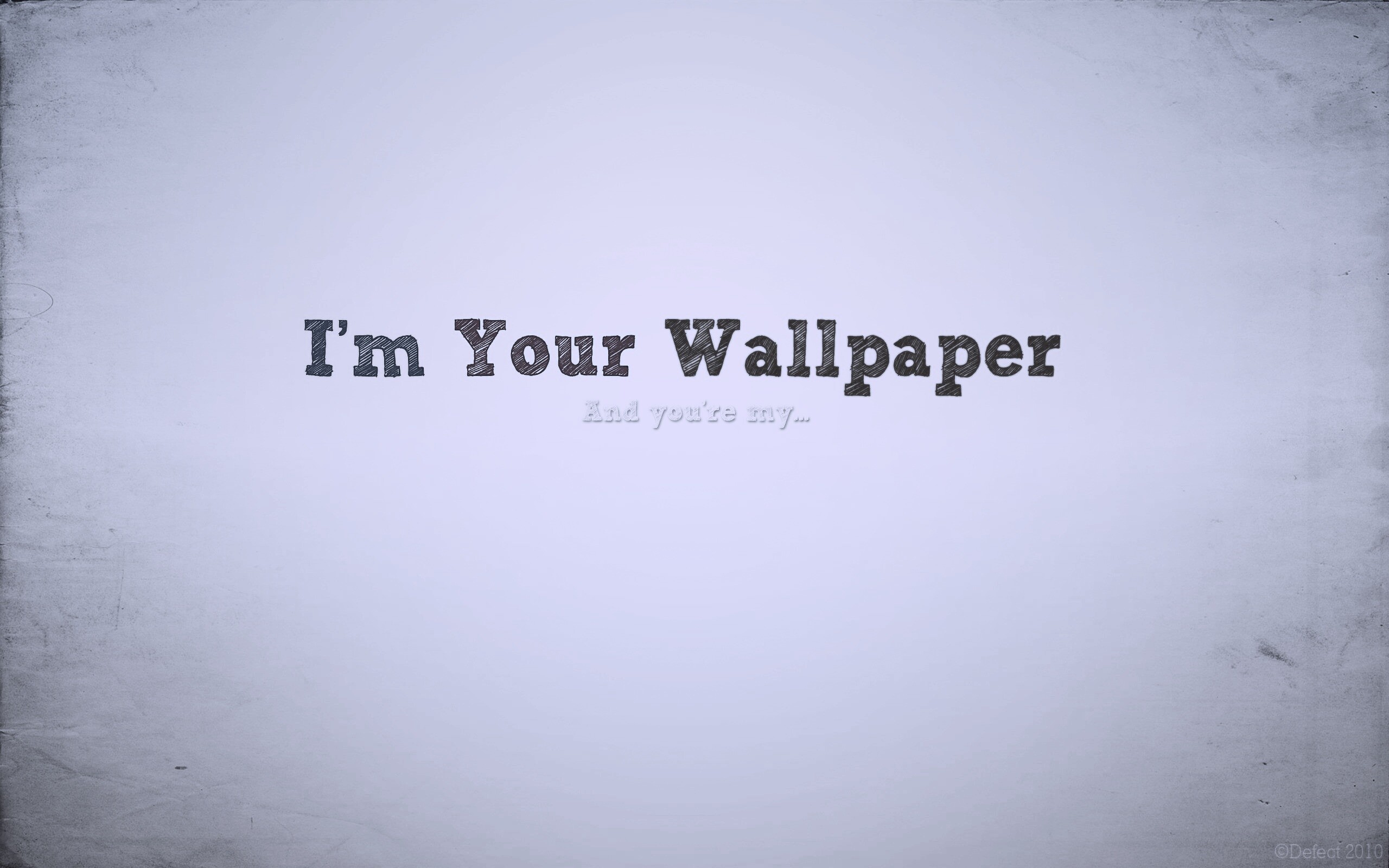 Я - твоя обои