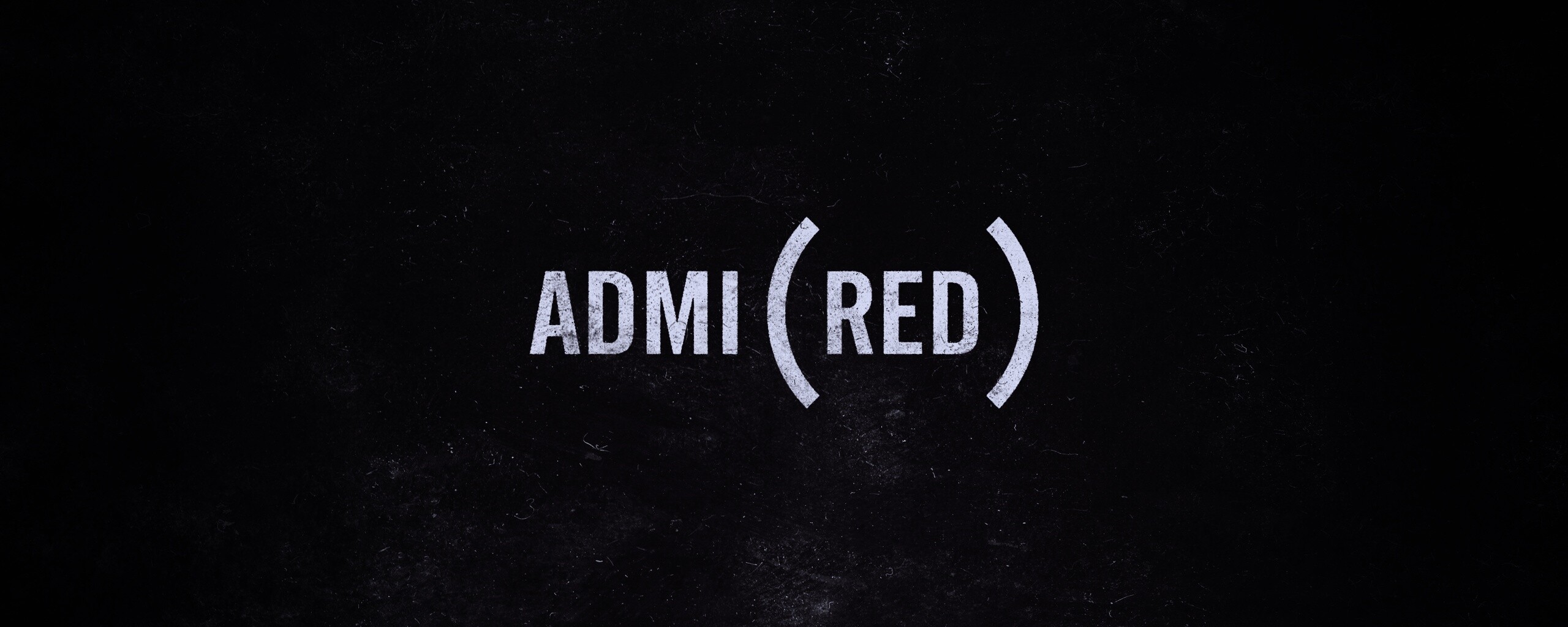 Admired — Восхищение обои