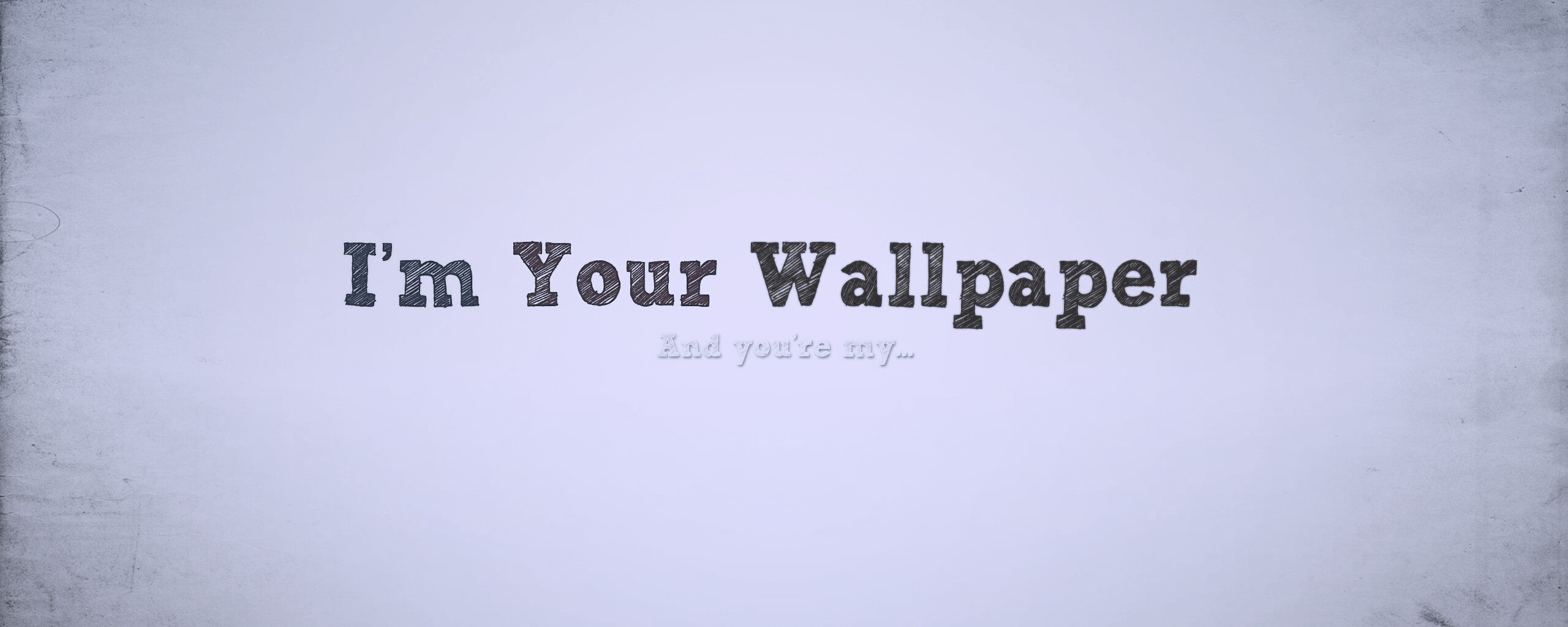 Я - твоя обои