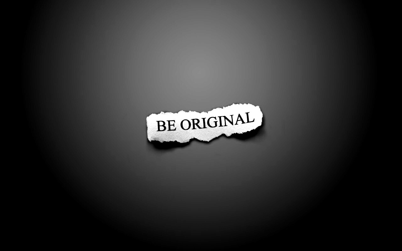 Будь оригинален обои