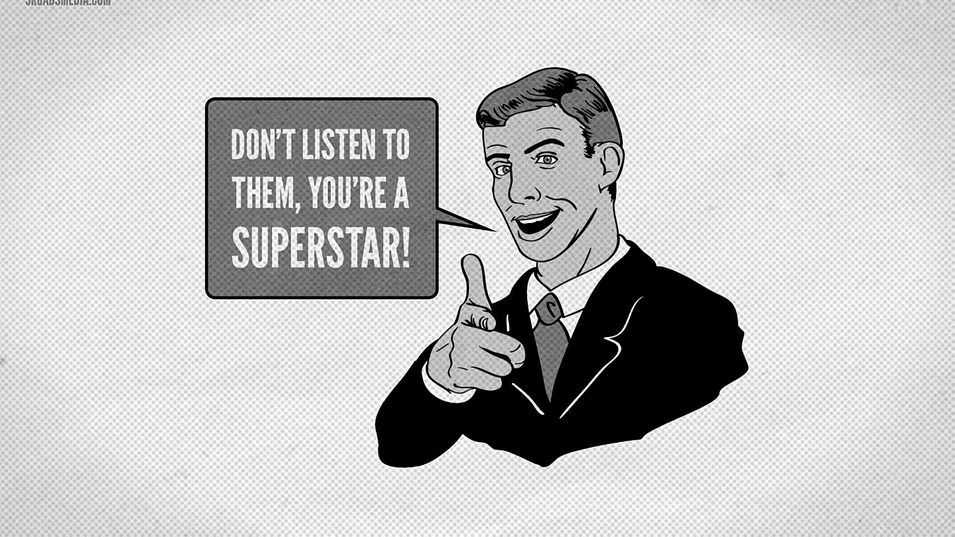 Не слушай их, ты - суперзвезда обои