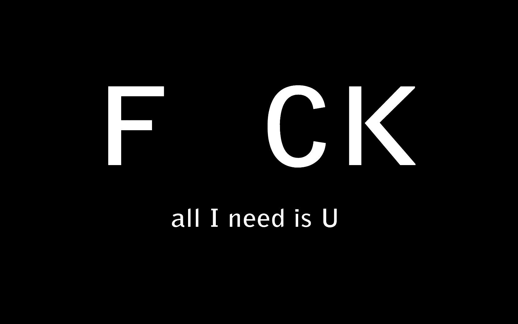 Всё что мне нужно — U обои