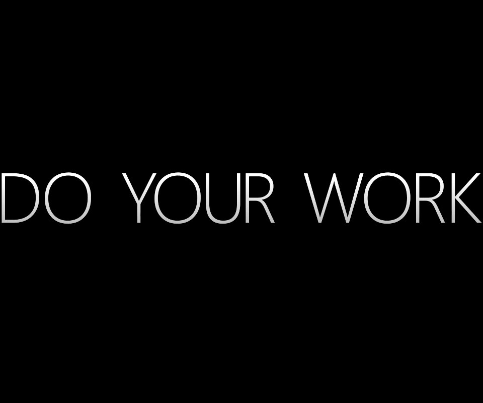 Делай свою работу обои