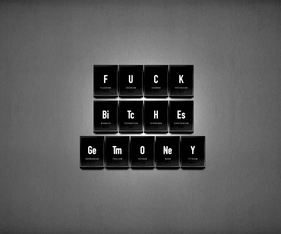 Fuck Bitches Get Money обои