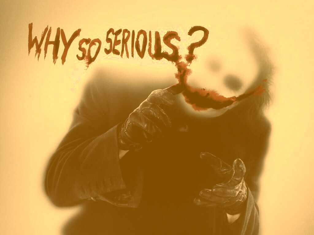 Why so serious? обои