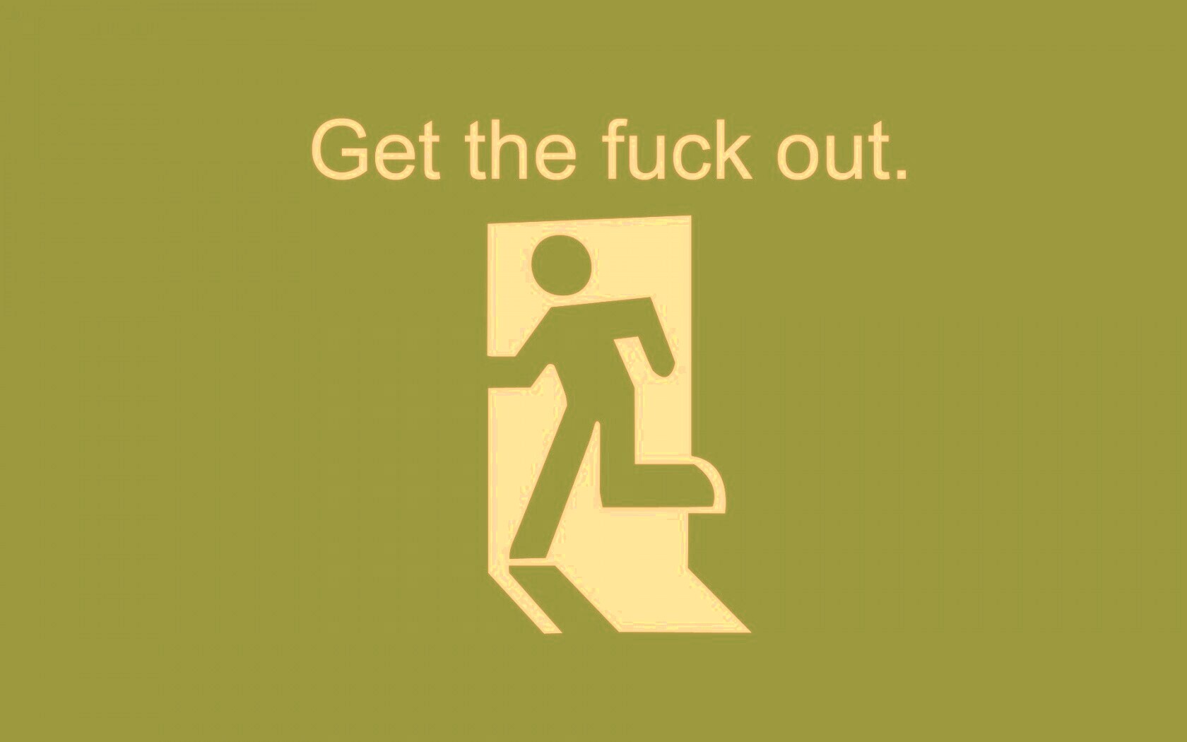 Get the fuck out, GTFO  обои