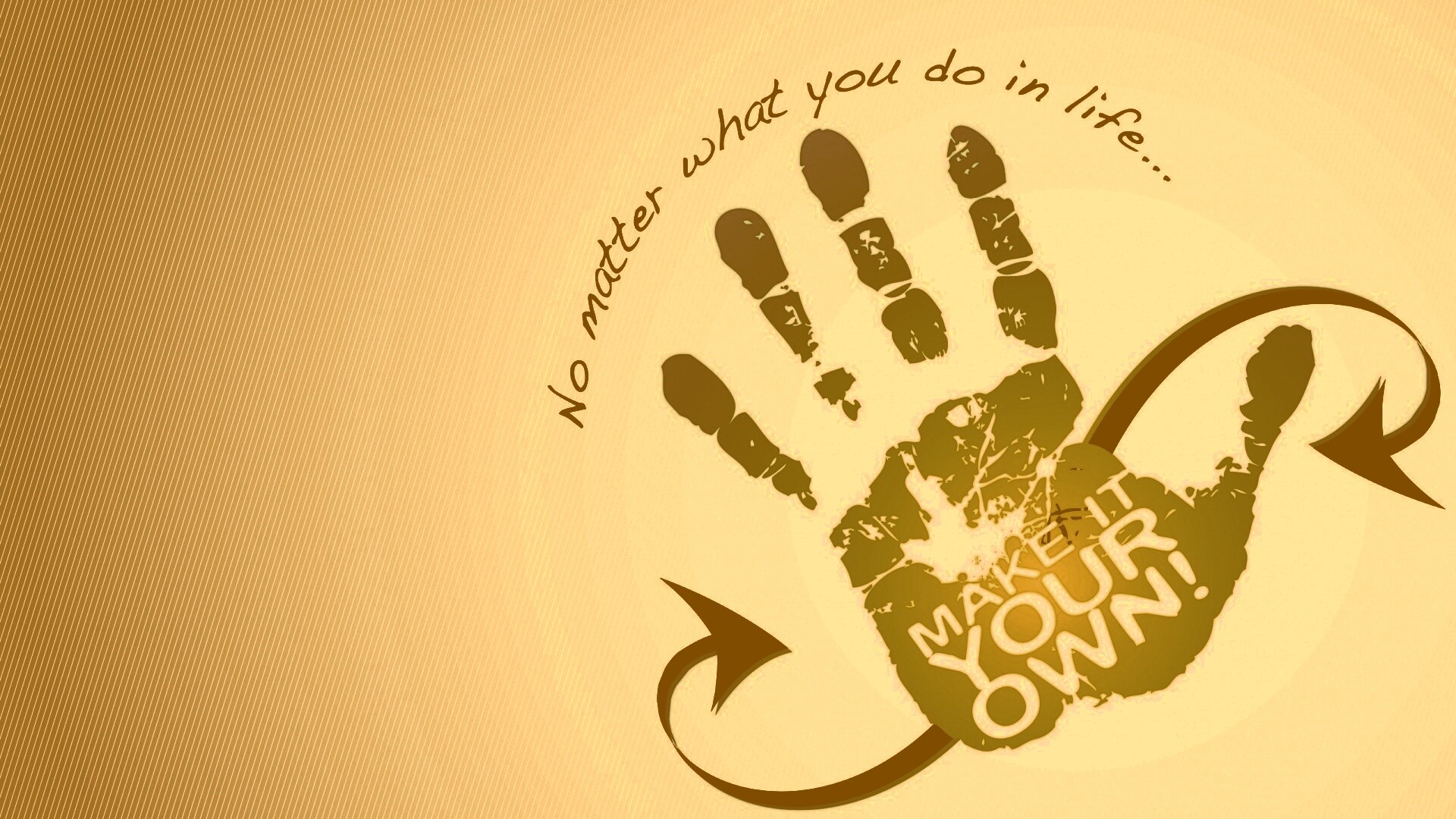 Не важно что ты делаешь, делай по своему! обои