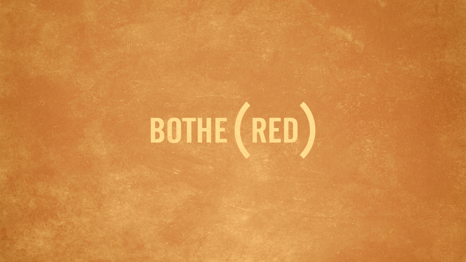 Bothered — Обеспокоенный обои