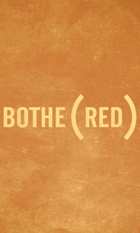 Bothered — Обеспокоенный обои