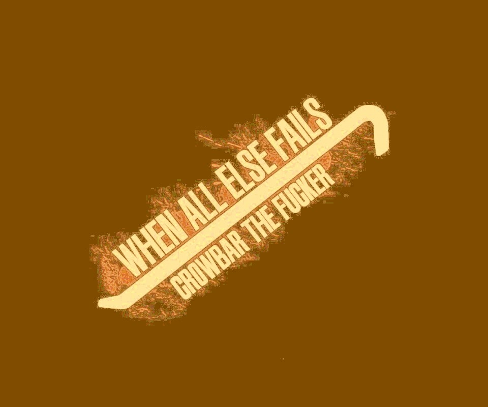 Когда всё пало, лом решает! обои