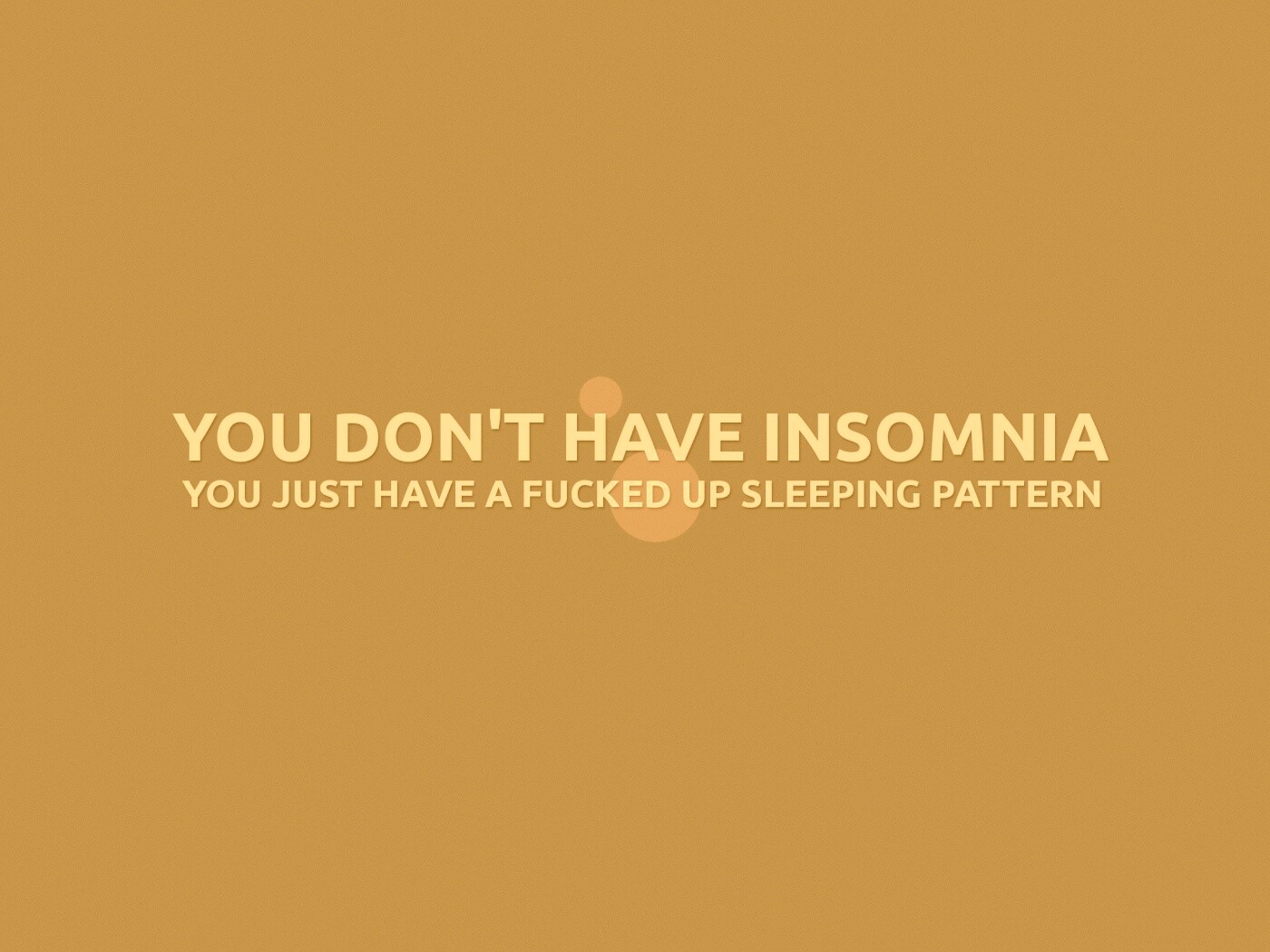 You don't have insomnia обои