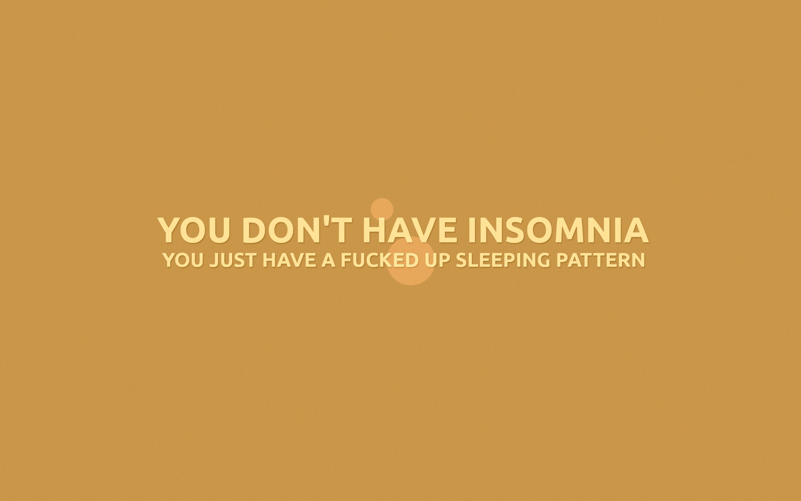 You don't have insomnia обои