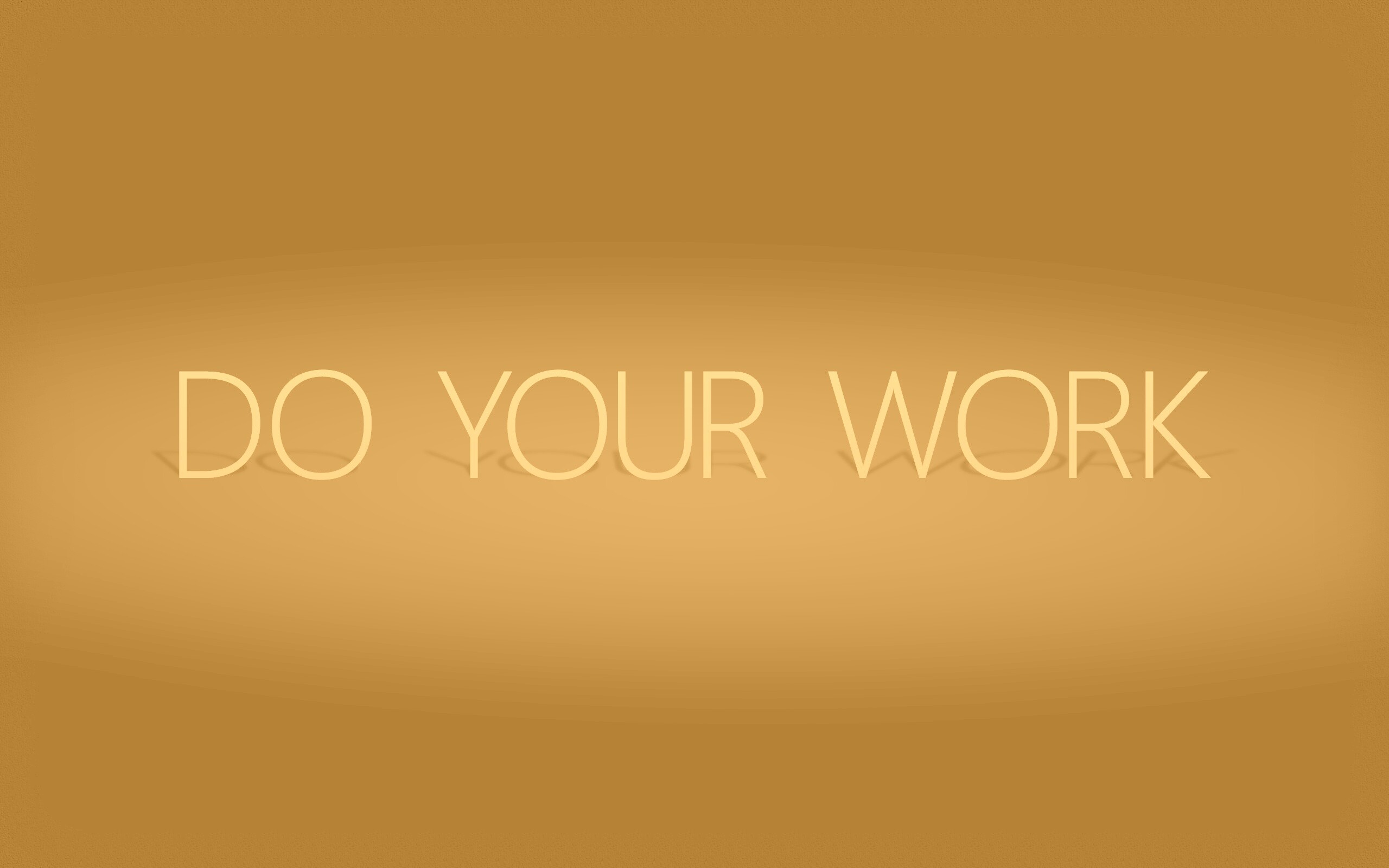 Делай свою работу обои