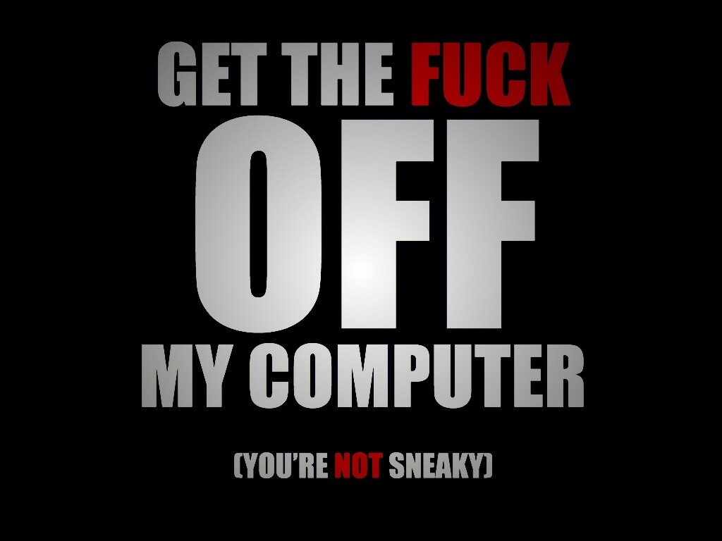Отвали от моего компа! обои