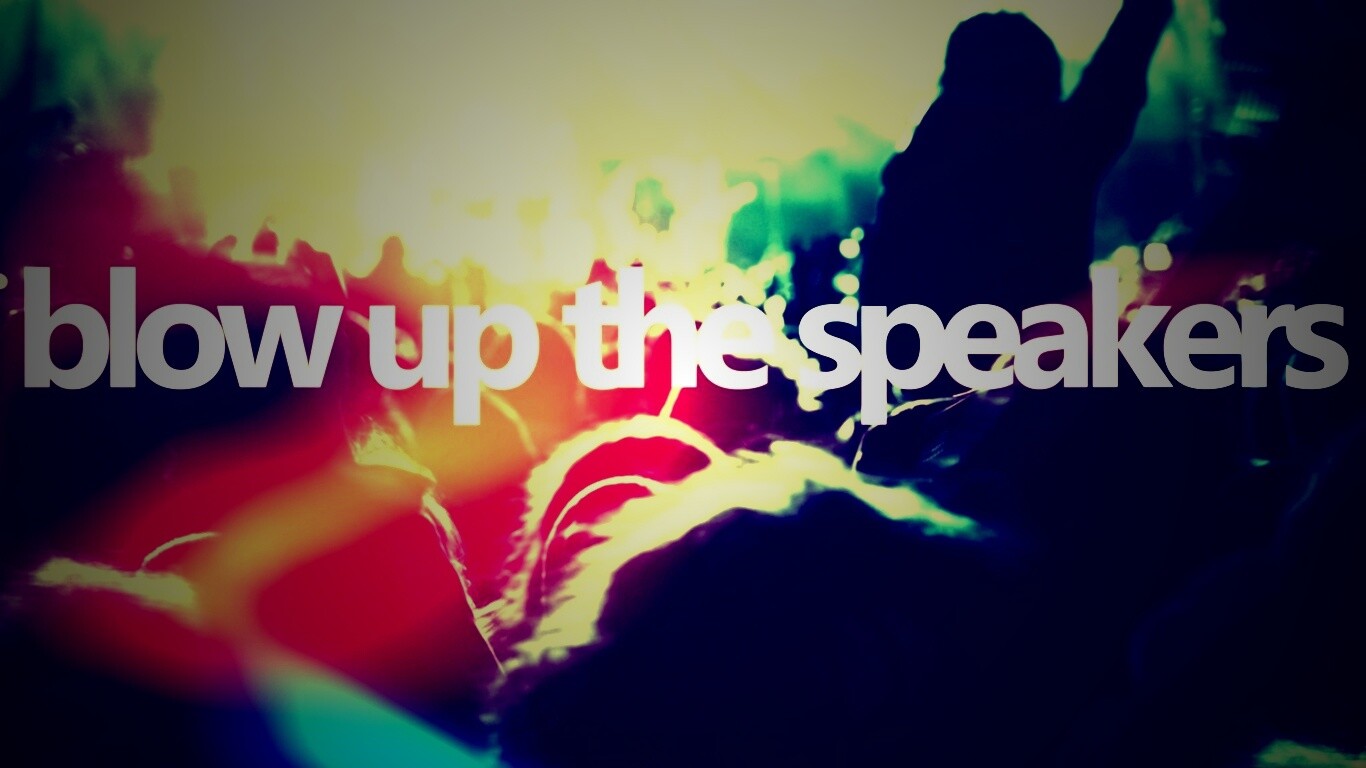 Blow up the speakers обои