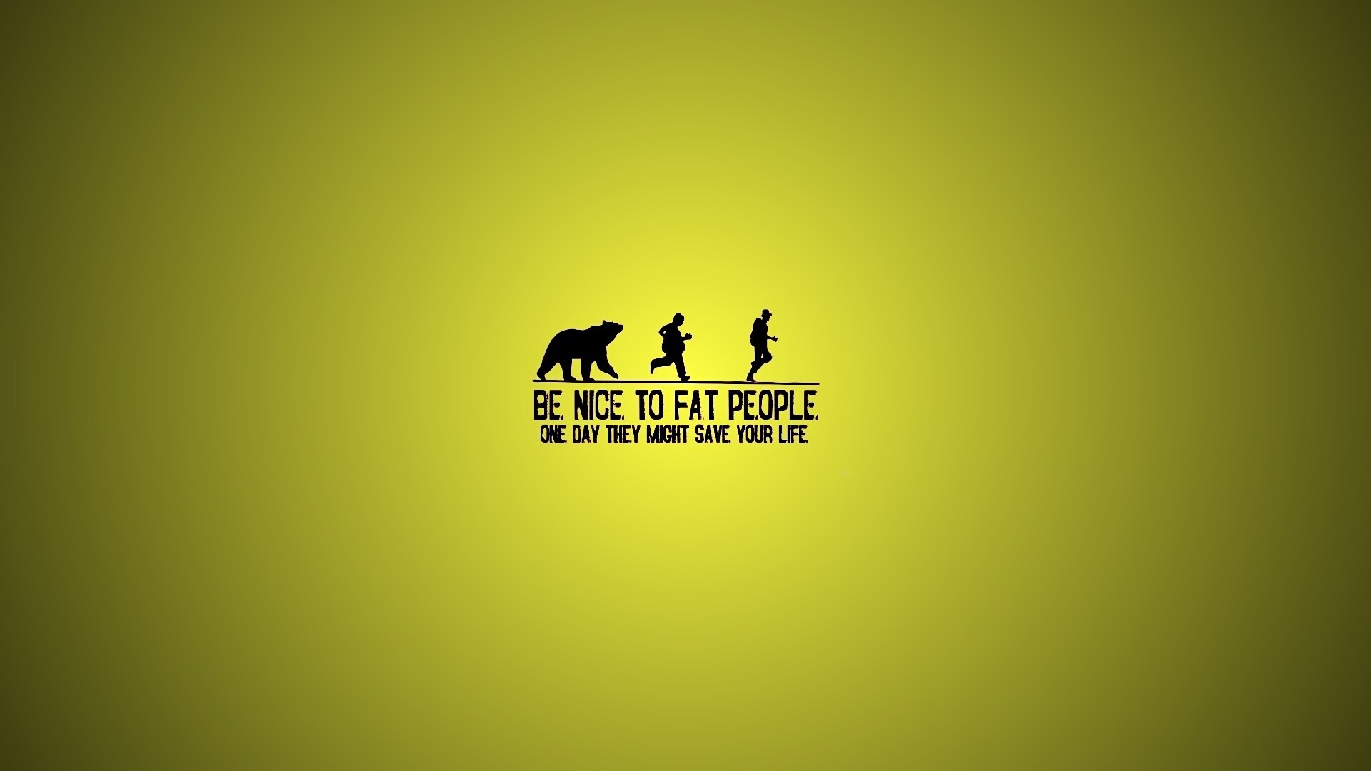 Be nice to fat people обои