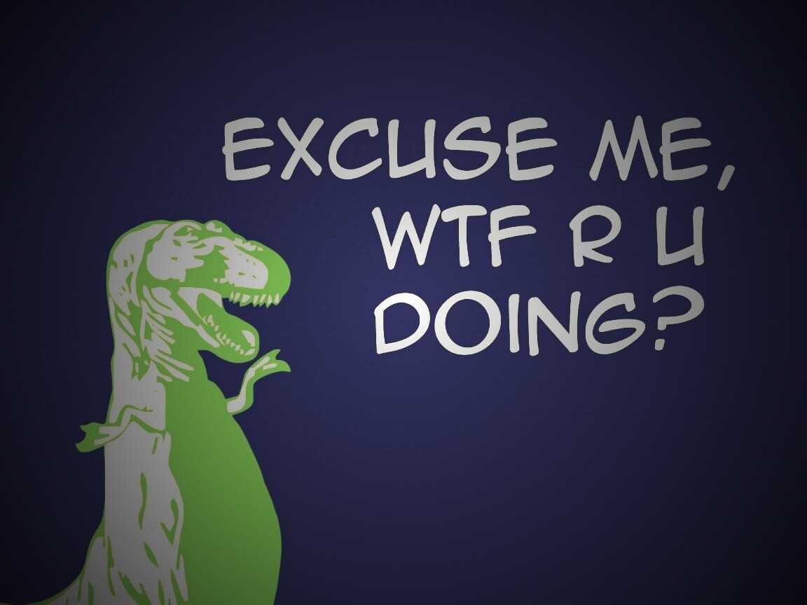 Excuse me, wtf are you doing? обои