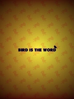 Bird is the word обои