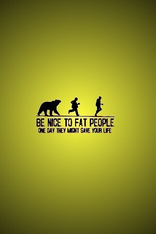Be nice to fat people обои
