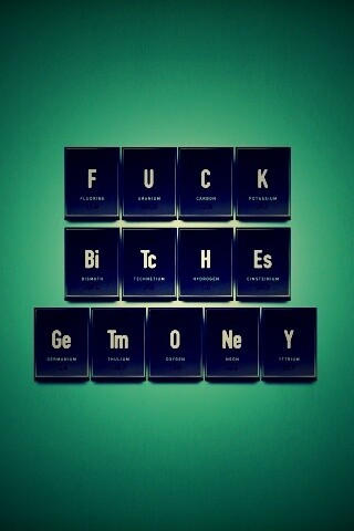 Fuck Bitches Get Money обои