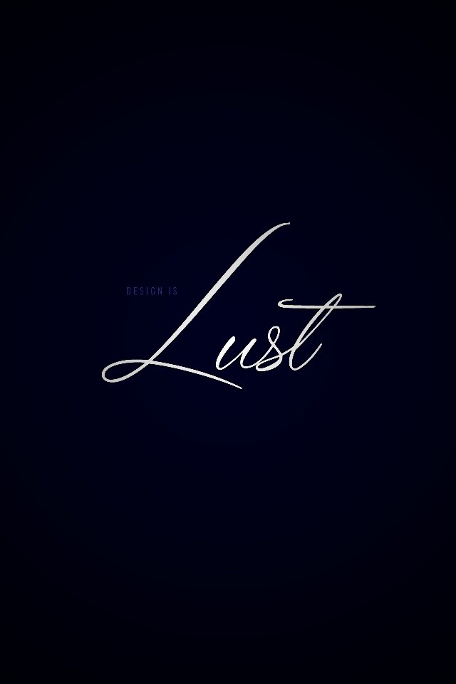 Design is lust обои