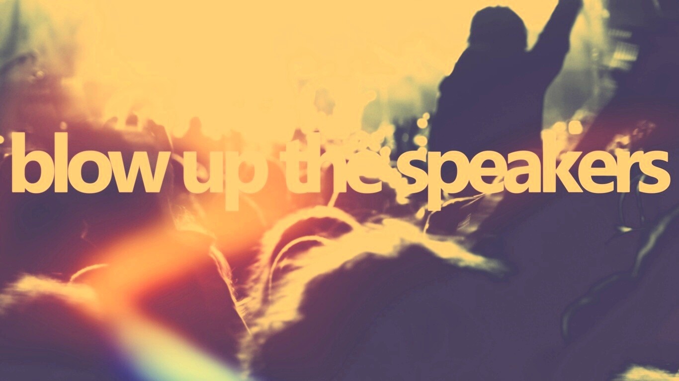 Blow up the speakers обои