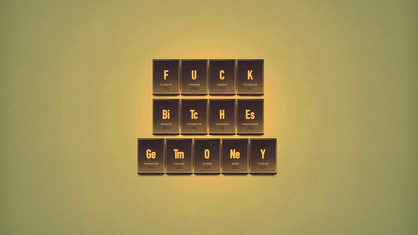 Fuck Bitches Get Money обои