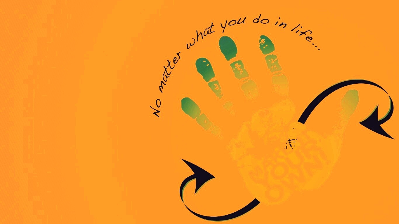 Не важно что ты делаешь, делай по своему! обои