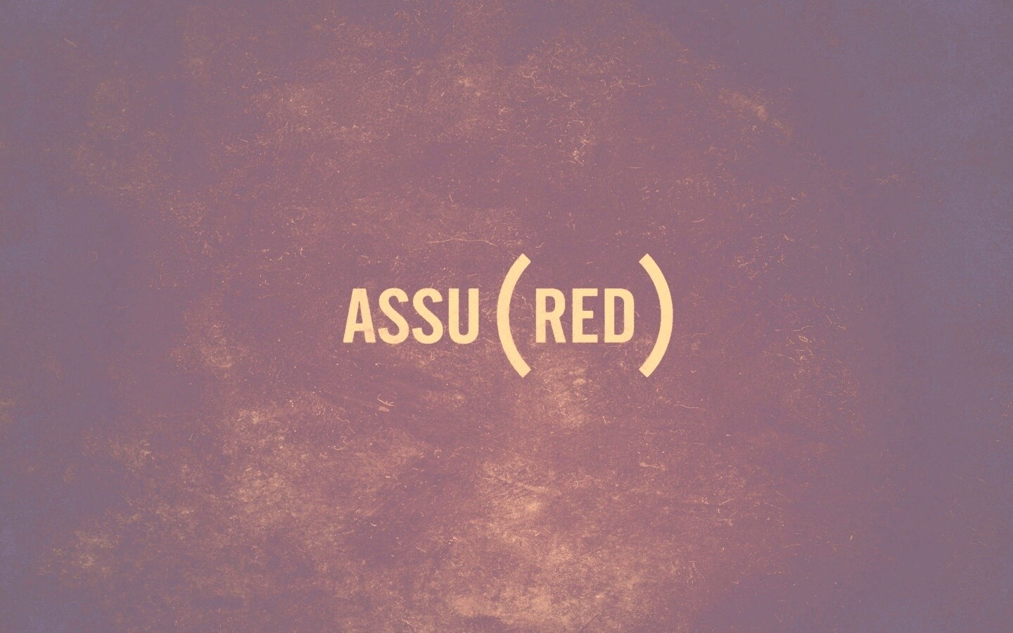 Assured — Гарантированный обои