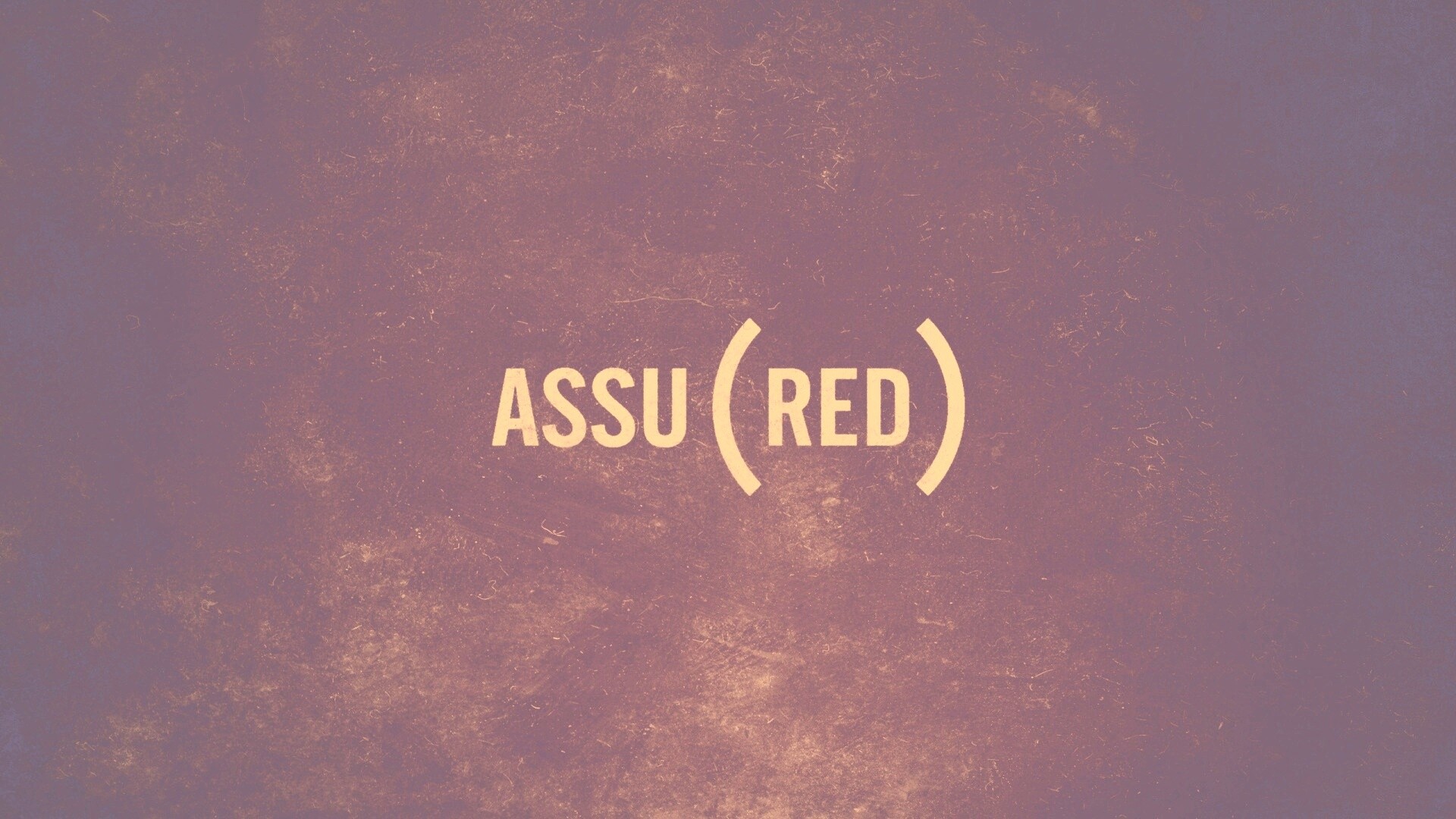 Assured — Гарантированный обои