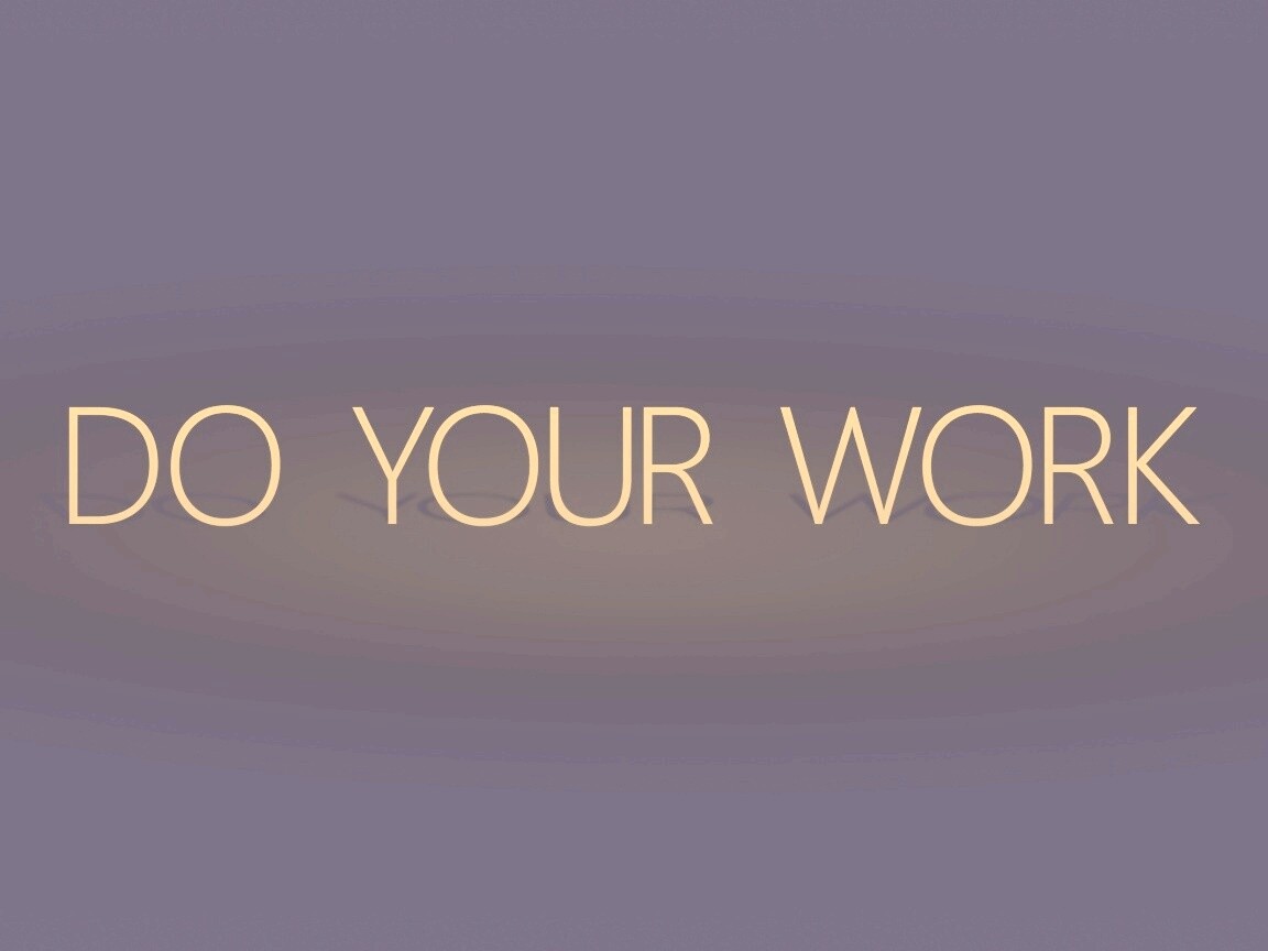 Делай свою работу обои