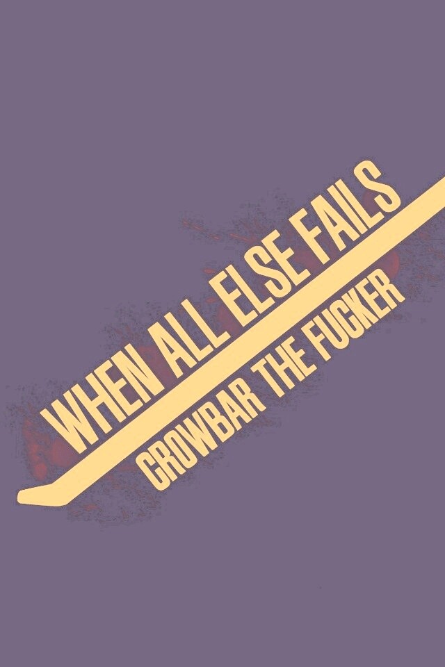 Когда всё пало, лом решает! обои