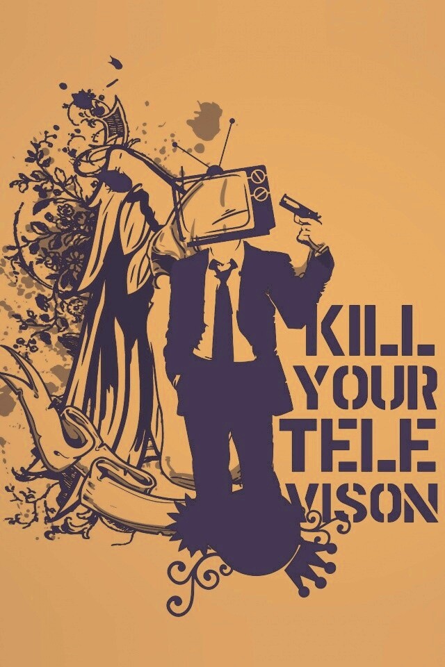 Убейте свой телевизор обои