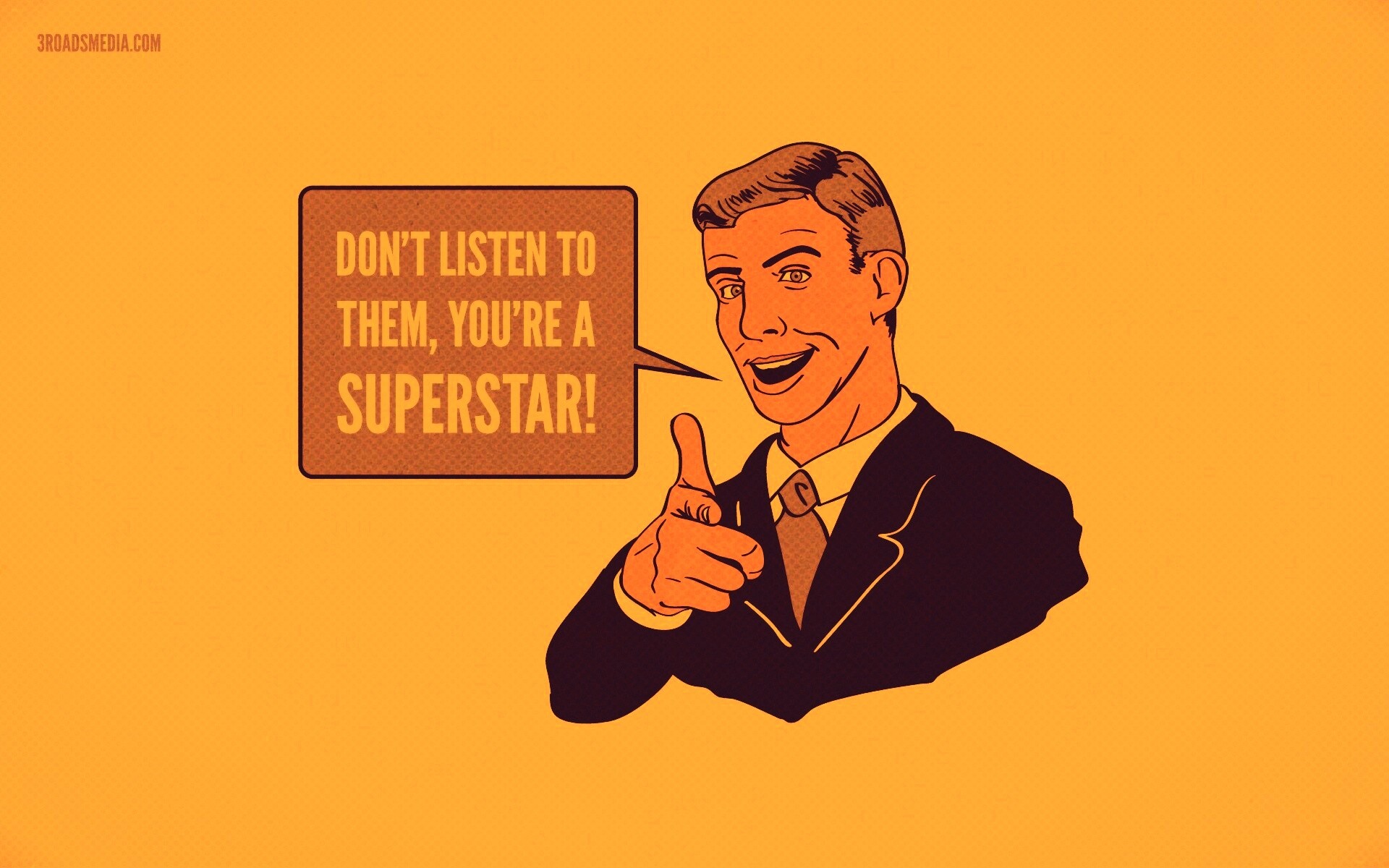 Не слушай их, ты - суперзвезда обои