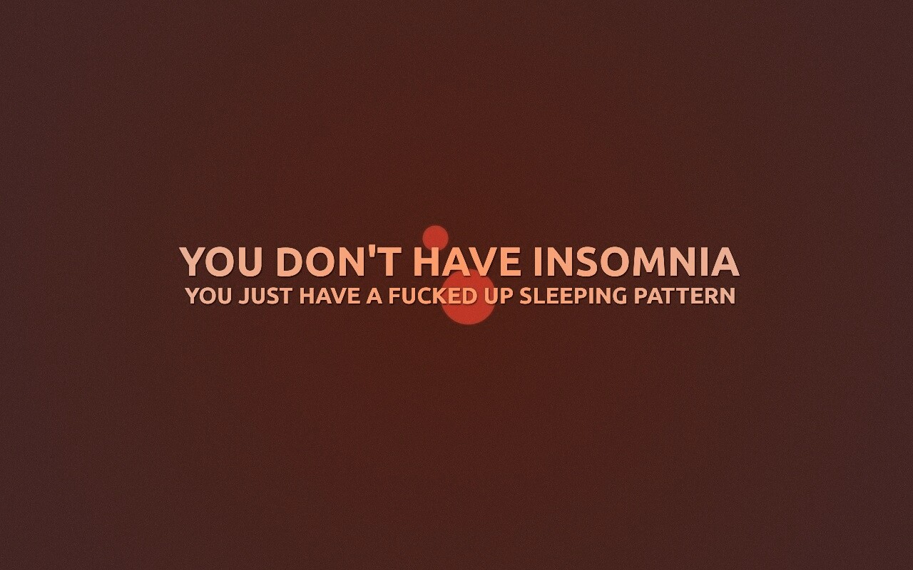 You don't have insomnia обои
