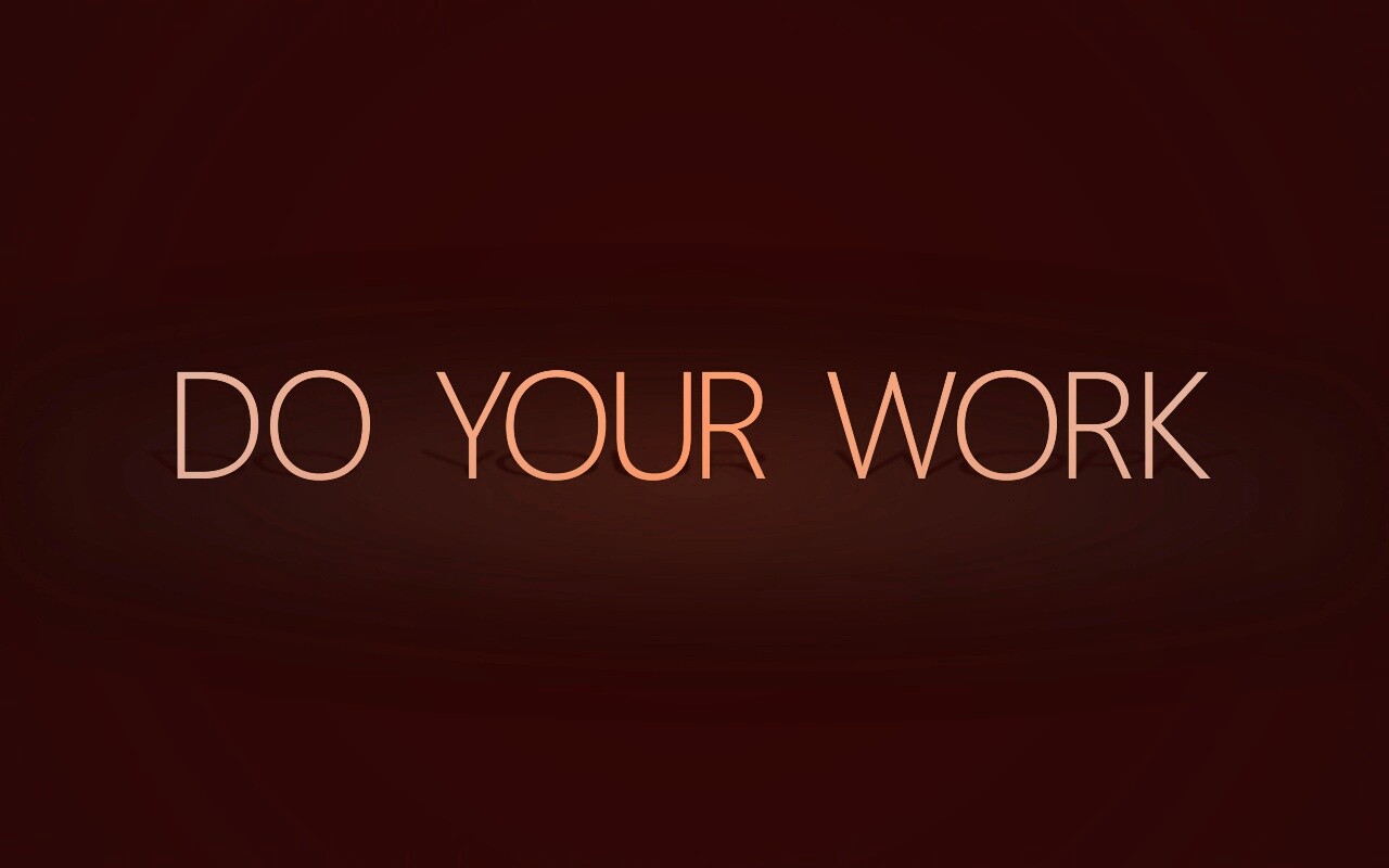 Делай свою работу обои