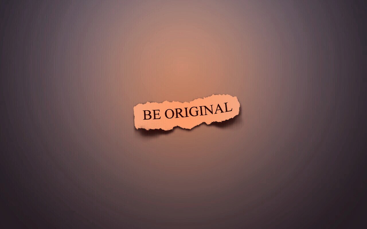 Будь оригинален обои