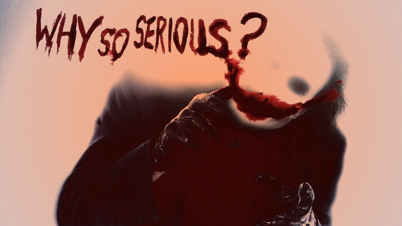 Why so serious? обои