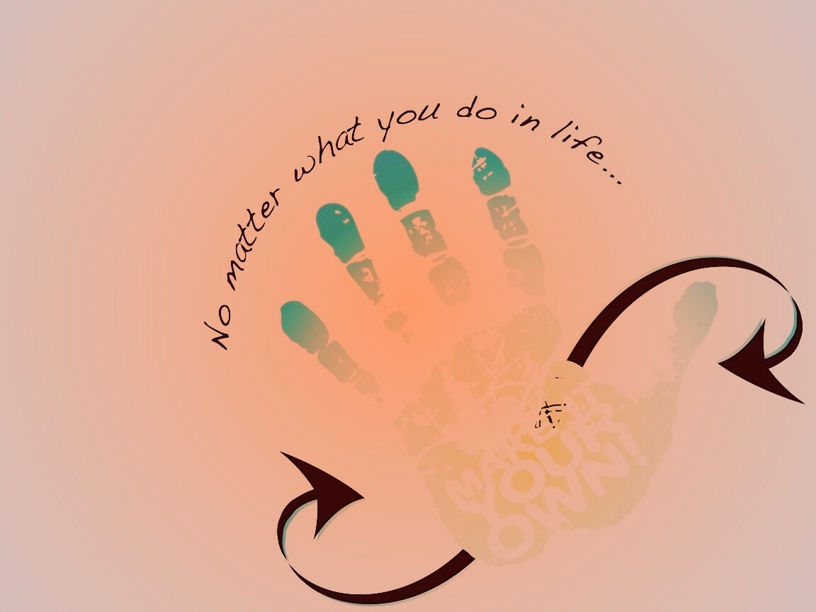 Не важно что ты делаешь, делай по своему! обои