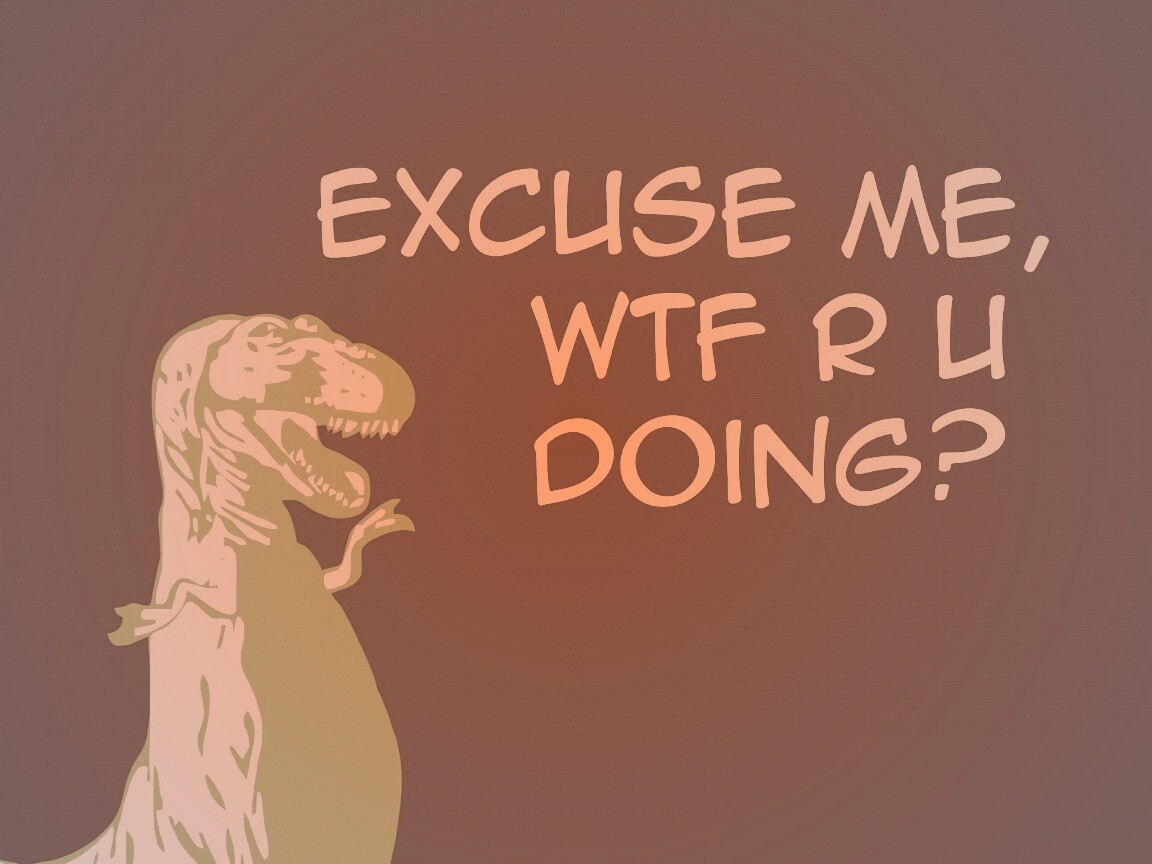 Excuse me, wtf are you doing? обои