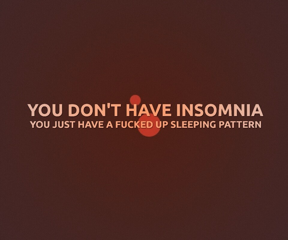 You don't have insomnia обои